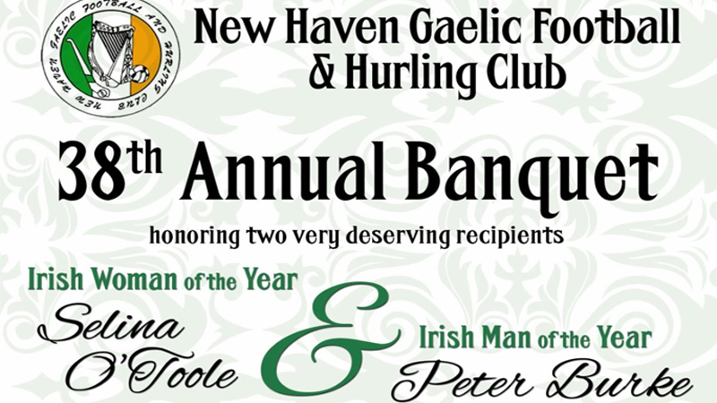 New Haven Gaelic Football & Hurling Club 38th Annual Banquet